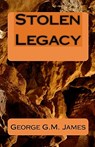 Stolen Legacy - George G. M. James - 9781442133051