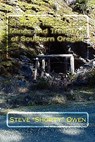 Shorty's Not So Lost Mines and Treasures of Southern Oregon: Mines and Treasures - Steve "shorty" Owen - 9781442176201