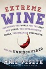 Extreme Wine - Mike Veseth - 9781442219236