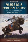Russia's Foreign Policy - Andrei P. Tsygankov - 9781442254022