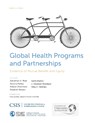 Global Health Programs and Partnerships - Jessica Farley ; Allison Osterman ; Stephen E. Hawes ; Keith Martin ; Stephen J. Morrison ; King K. Holmes - 9781442259089