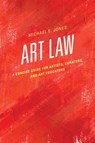 Art Law - Michael E. Jones - 9781442263154