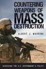 Countering Weapons of Mass Destruction - Albert J. Mauroni - 9781442273306