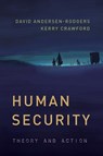 Human Security - David Andersen-Rodgers ; Kerry F. Crawford - 9781442273771