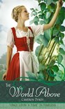 The World Above - Cameron Dokey - 9781442403383