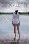 Stay - Deb Caletti - 9781442403758