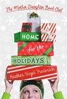 Home for the Holidays - Heather Vogel Frederick - 9781442406865