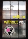 With or Without You - Brian Farrey - 9781442407008