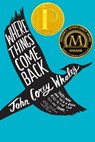 Where Things Come Back - John Corey Whaley - 9781442413351