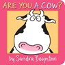 Are You a Cow? - Sandra Boynton - 9781442417335