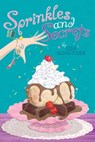 Sprinkles and Secrets - Lisa Schroeder - 9781442422650