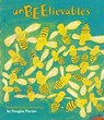 Unbeelievables: Honeybee Poems and Paintings - Douglas Florian - 9781442426528