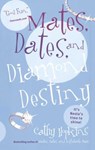 Mates, Dates, and Diamond Destiny - Cathy Hopkins - 9781442430822