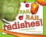 Rah, Rah, Radishes! - April Pulley Sayre - 9781442435209