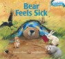 Bear Feels Sick - Karma Wilson - 9781442440937