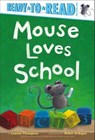 Mouse Loves School - Lauren Thompson - 9781442442719