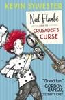 Neil Flambé and the Crusader's Curse - Kevin Sylvester - 9781442442979