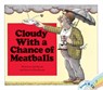 Cloudy with a Chance of Meatballs: Book and CD - Judi Barrett - 9781442443372