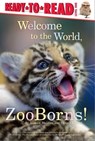 Welcome to the World, Zooborns! - Andrew Bleiman ; Chris Eastland - 9781442443785