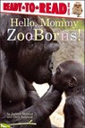 Hello, Mommy ZooBorns! - Andrew Bleiman ; Chris Eastland - 9781442443846