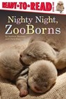 Nighty Night, ZooBorns - Andrew Bleiman ; Chris Eastland - 9781442443877