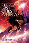 Everblaze - Shannon Messenger - 9781442446007