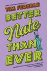 Better Nate Than Ever - Tim Federle - 9781442446908