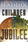 Children of Jubilee - Margaret Peterson Haddix - 9781442450103