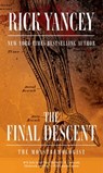 The Final Descent - Rick Yancey - 9781442451551