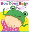 HOW DOES BABY FEEL - Karen Katz - 9781442452046