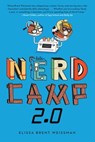 Nerd Camp 2.0 - Elissa Brent Weissman - 9781442452961