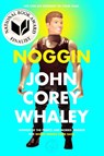Noggin - John Corey Whaley - 9781442458734