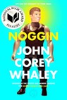 Noggin - John Corey Whaley - 9781442458741
