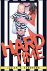 Hard Time - Julian F. Thompson - 9781442475168