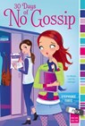 30 Days of No Gossip - Stephanie Faris - 9781442482838