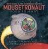 Mousetronaut Goes to Mars - Mark Kelly - 9781442484283
