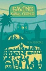 Saving Kabul Corner - N. H. Senzai - 9781442484948