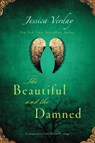 The Beautiful and the Damned - Jessica Verday - 9781442488397