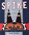 Spike - Debra Frasier - 9781442489882