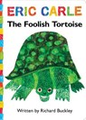 The Foolish Tortoise - Richard Buckley - 9781442489905