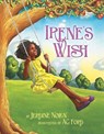 Irene's Wish - Jerdine Nolen - 9781442493230