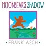 Moonbear's Shadow - Frank Asch - 9781442494282
