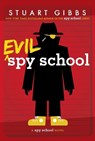 Evil Spy School - Stuart Gibbs - 9781442494909