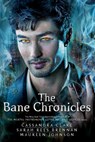 Clare, C: Bane Chronicles - Cassandra Clare ; Sarah Rees Brennan ; Maureen Johnson - 9781442496002