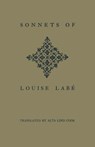 Sonnets of Louise Labe - Louise Labe - 9781442639324