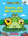 Noisette: Bou Et Beille: N° 1 - Souris, Pas de Soucis! - Ross Burach - 9781443193641