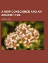 A New Conscience and an Ancient Evil - Jane Addams - 9781443223584