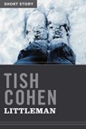 Littleman - Tish Cohen - 9781443401142