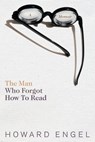 Man Who Forgot How To Read - Howard Engel - 9781443401579