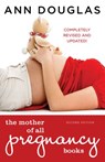 The Mother Of All Pregnancy Books - Ann Douglas - 9781443427418